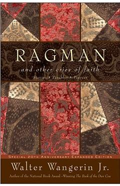 Ragman - Reissue: And Other Cries of Faith - Walter Wangerin