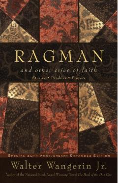 Ragman - Reissue: And Other Cries of Faith - Walter Wangerin