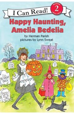 Happy Haunting, Amelia Bedelia - Herman Parish