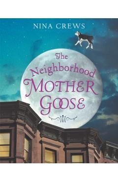 The Neighborhood Mother Goose