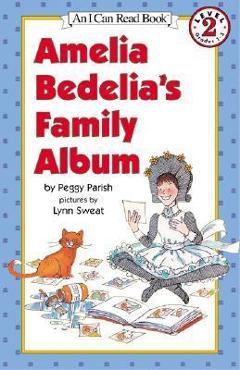 Amelia Bedelia\'s Family Album - Peggy Parish