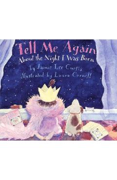 Tell Me Again about the Night I Was Born - Jamie Lee Curtis