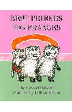 Best Friends for Frances - Russell Hoban