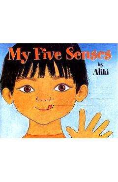 My Five Senses - Aliki