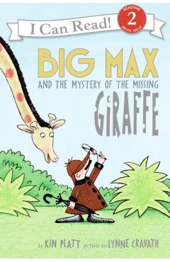 Big Max and the Mystery of the Missing Giraffe - Kin Platt