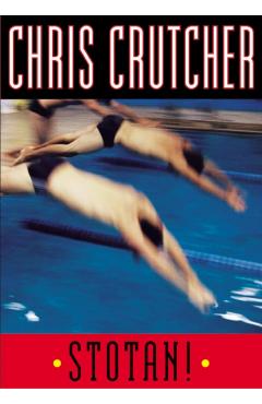 Stotan! - Chris Crutcher