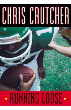 Running Loose - Chris Crutcher