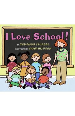 I Love School! - Philemon Sturges - Imagine 1