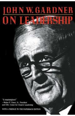 On Leadership - John Gardner