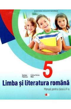 Limba si literatura romana - Clasa 5 - Manual + CD - Marilena Pavelescu, Cristina-Florina Mihai