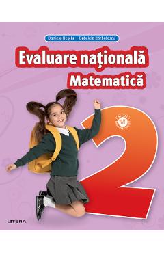 Matematica – Clasa 2 – Teste pentru Evaluarea Nationala – Gabriela Barbulescu, Daniela Besliu Auxiliare