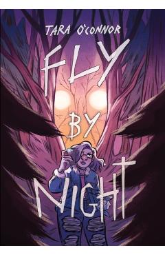 Fly by Night: (A Graphic Novel) - Tara O'connor