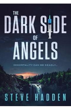 The Dark Side of Angels - Steve Hadden