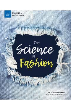 The Science of Fashion - Julie Danneberg