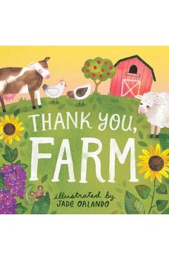 Thank You, Farm: A Board Book