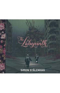 The Labyrinth - Simon St�lenhag