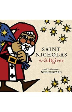 Saint Nicholas the Giftgiver - Ned Bustard