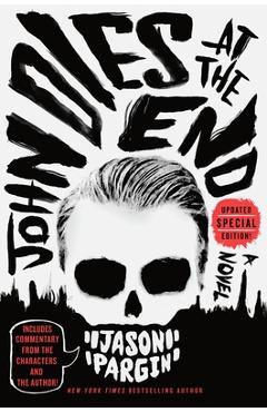 John Dies at the End - Jason Pargin