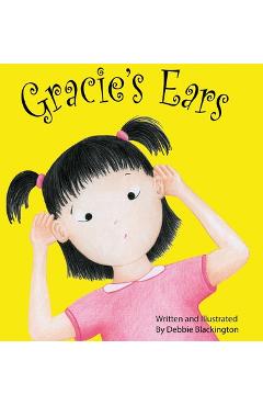 Gracie\'s Ears - Debbie Blackington