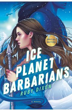 Ice Planet Barbarians - Ruby Dixon