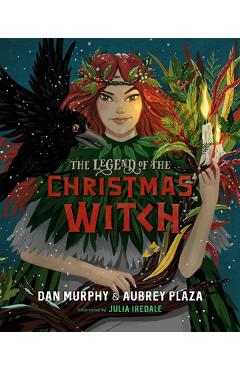 The Legend of the Christmas Witch - Dan Murphy