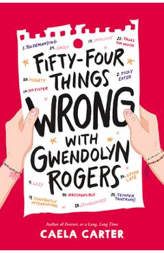 Fifty-Four Things Wrong with Gwendolyn Rogers - Caela Carter