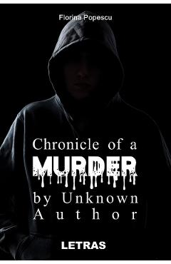 eBook Chronicle of a Murder by Unknown Author - Popescu Florina