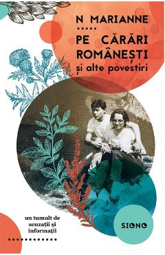 Pe carari romanesti si alte povestiri - N. Marianne