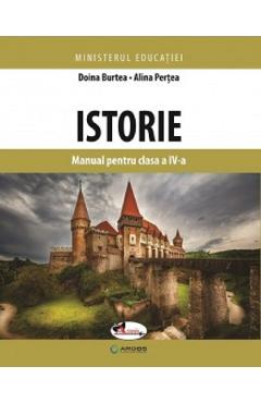 Istorie - Clasa 4 - Manual - Doina Burtea, Alina Pertea