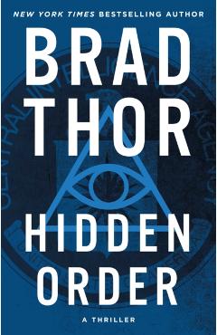 Hidden Order, 12: A Thriller - Brad Thor