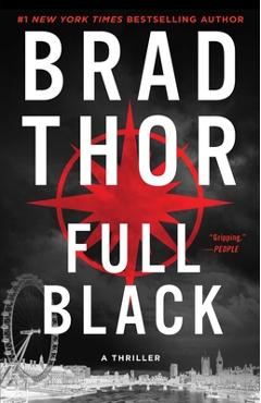 Full Black, 10: A Thriller - Brad Thor