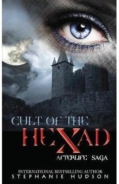 Cult of the Hexad - Stephanie Hudson