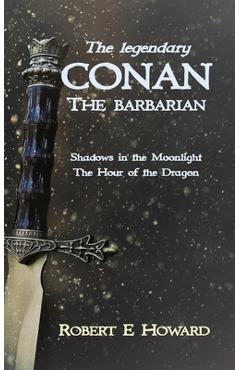 The Legendary Conan the Barbarian