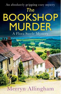 The Bookshop Murder: An absolutely gripping cozy mystery - Merryn Allingham