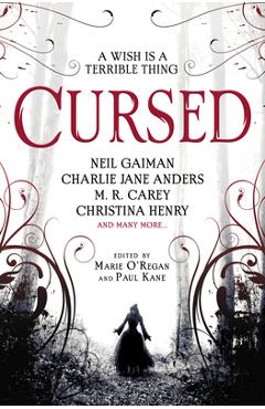 Cursed: An Anthology - Marie O\'regan