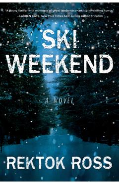 Ski Weekend - Rektok Ross