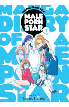 Manga Diary of a Male Porn Star Vol. 1 - Erefante Kaeruno