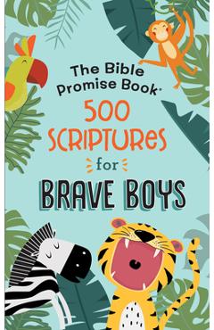 Bible Promise Book: 500 Scriptures for Brave Boys - Janice Thompson