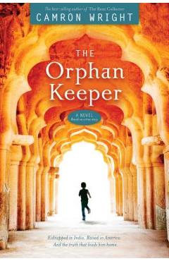 The Orphan Keeper - Camron Wright