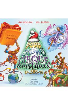 Pomp, Snow and Cirqueumstance - Neil Goldberg