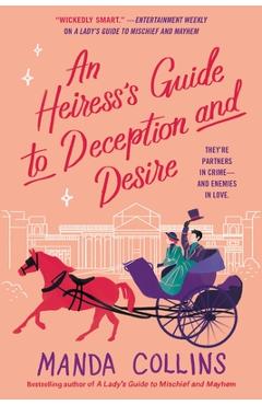 An Heiress\'s Guide to Deception and Desire - Manda Collins