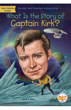 What Is the Story of Captain Kirk? - M. D. Payne