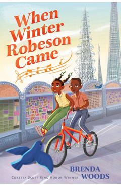 When Winter Robeson Came - Brenda Woods