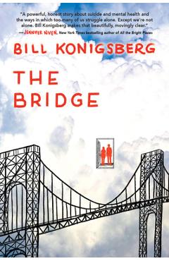 The Bridge - Bill Konigsberg