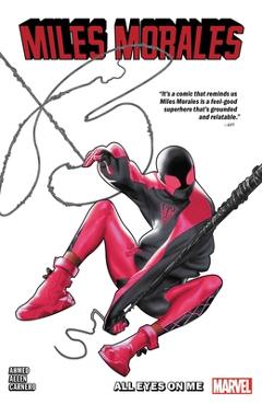 Miles Morales Vol. 6: All Eyes on Me - Saladin Ahmed