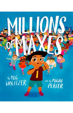 Millions of Maxes - Meg Wolitzer