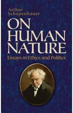 On Human Nature: Essays in Ethics and Politics - Arthur Schopenhauer - Imagine 1