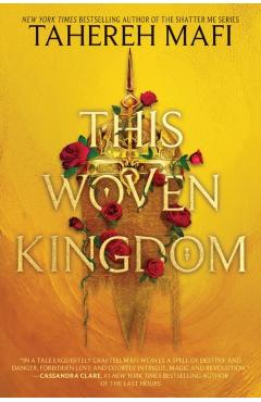 This Woven Kingdom - Tahereh Mafi