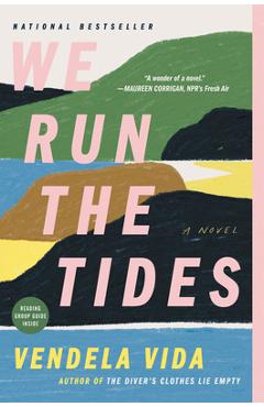 We Run the Tides - Vendela Vida