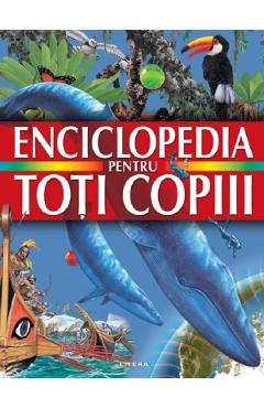 Enciclopedia Pentru Toti Copiii